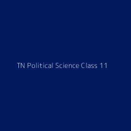 TN Political Science Class 11